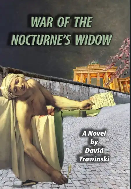 War of the Nocturne's Widow - Hardcover