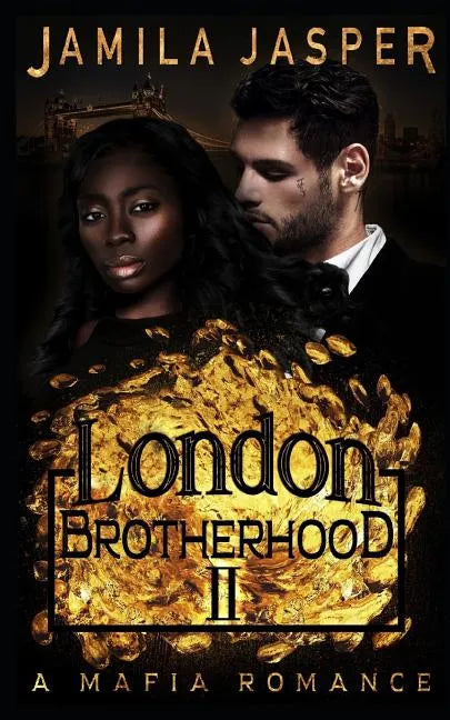 The London Brotherhood II: A Mafia Romance - Paperback