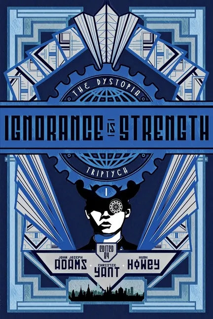 Ignorance Is Strength - Paperback