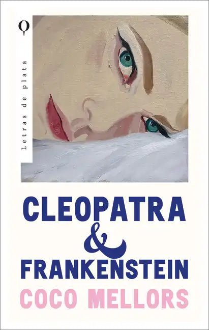 Cleopatra Y Frankenstein - Paperback