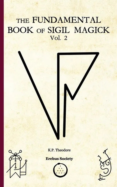 The Fundamental Book of Sigil Magick Vol.2 - Paperback