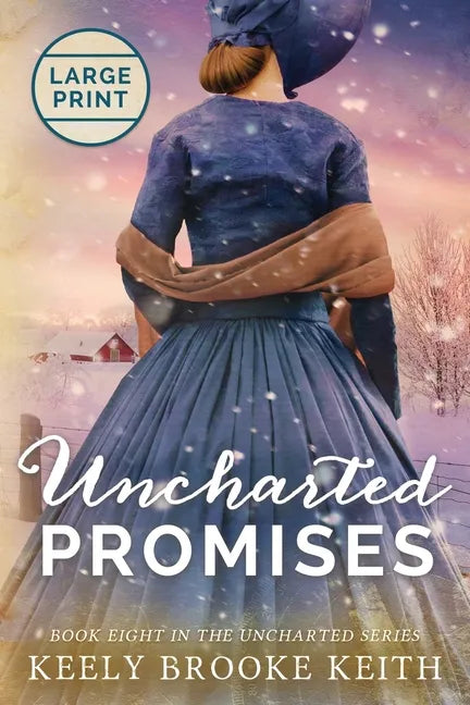 Uncharted Promises: Large Print - Paperback