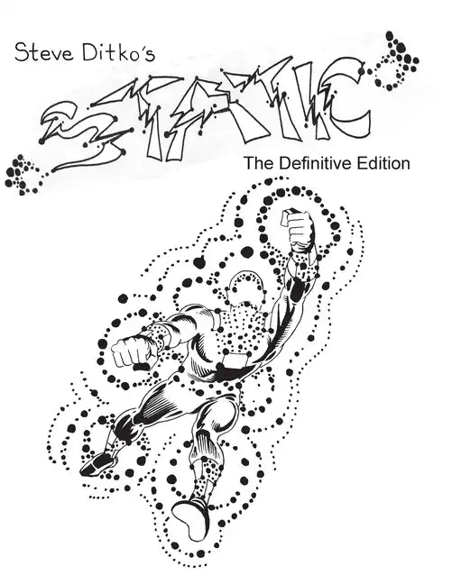 Steve Ditko's Static The Definitive Edition - Paperback