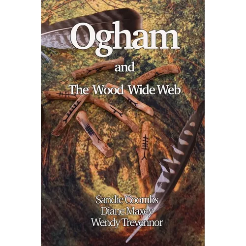 Ogham and the Wood Wide Web - Paperback