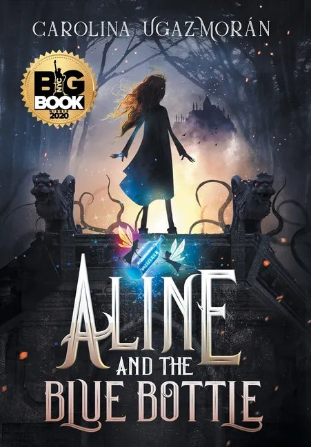 Aline and the Blue Bottle - Hardcover