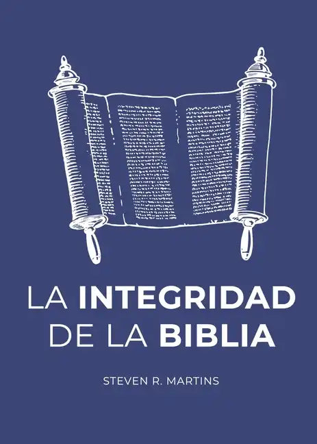 La Integridad de la Biblia - Paperback