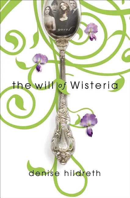 The Will of Wisteria - Paperback