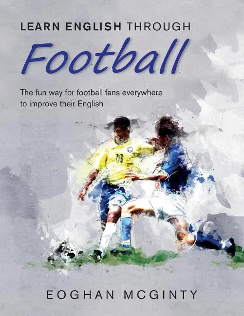 Learn English Through Football - Paperback