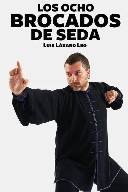 Los Ocho Brocados de Seda - Paperback