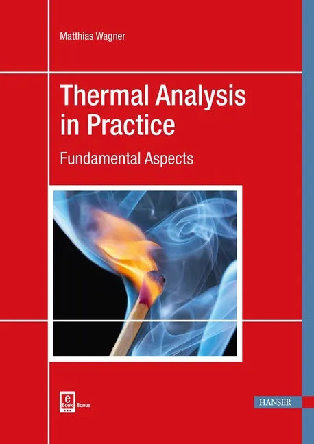 Thermal Analysis in Practice: Fundamental Aspects - Hardcover