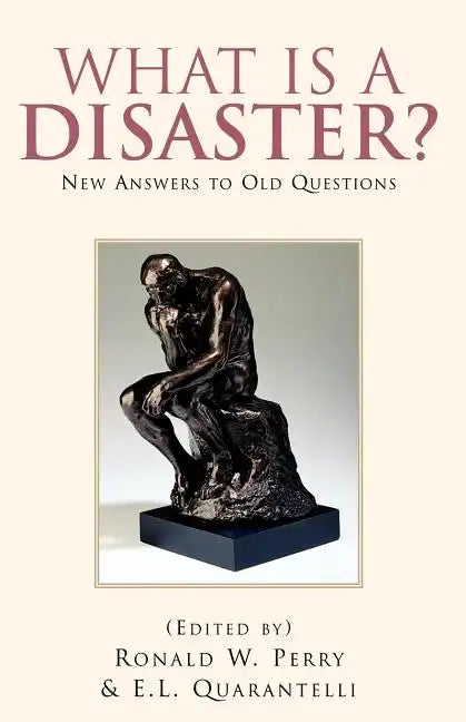 What Is a Disaster?new Answers to Old Questions - Paperback