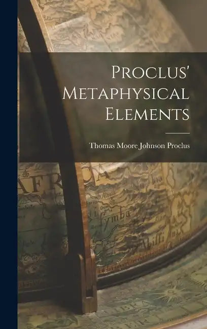 Proclus' Metaphysical Elements - Hardcover