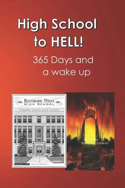 High School to Hell: Strap on Your Back-Pack Lock and Load Your Mind. Medic for Charlie Co. a Recon Unit 365 Day and a Wake Up in Hell (Viet Nam 70-71 - Paperback