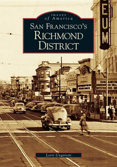San Francisco's Richmond District - Paperback