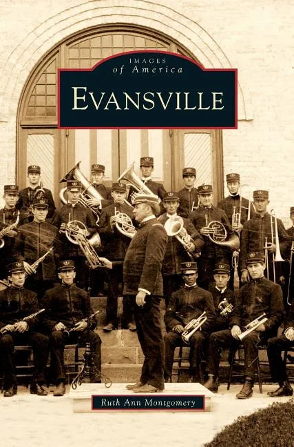 Evansville - Hardcover