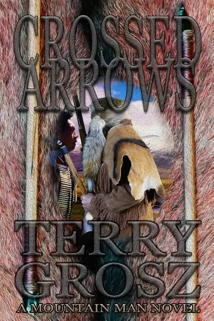 Crossed Arrows - Paperback