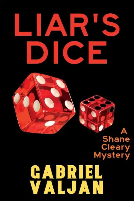 Liar's Dice: A Shane Cleary Mystery - Paperback