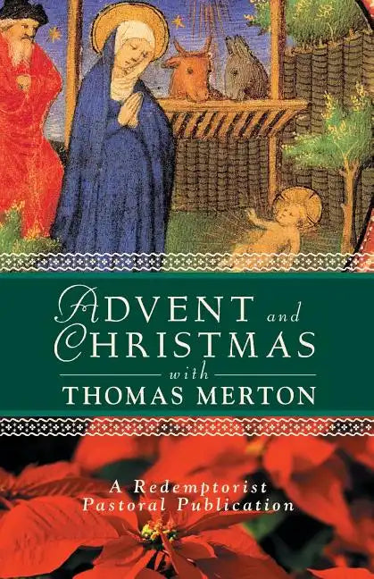 Advent and Christmas with Thomas Merton - Paperback