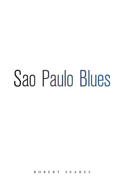 Sao Paulo Blues - Paperback