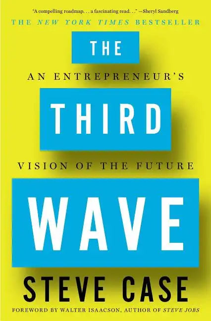 The Third Wave: An Entrepreneur's Vision of the Future - Paperback
