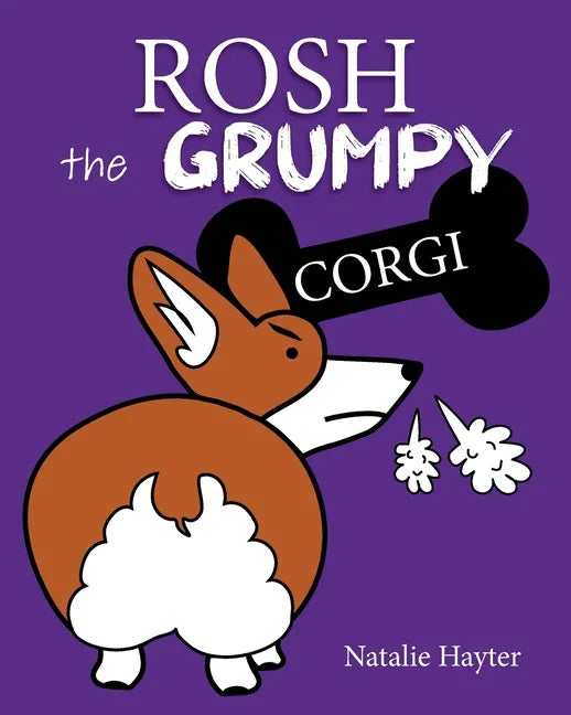 Rosh the Grumpy Corgi - Paperback