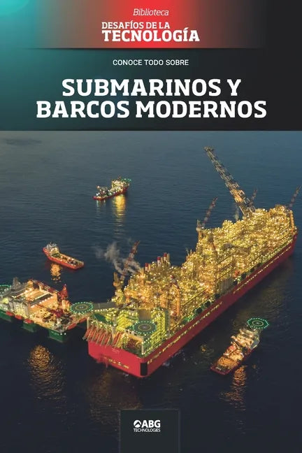 Submarinos y barcos modernos: El Prelude FLNG - Paperback