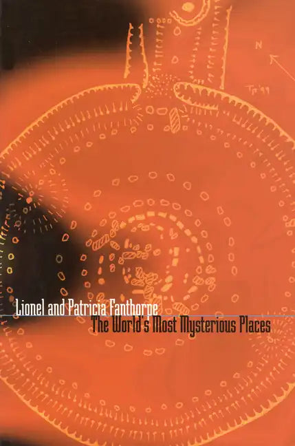The World's Most Mysterious Places - Paperback