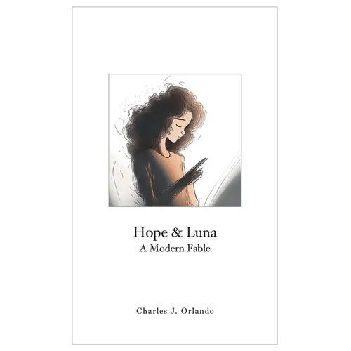 Hope & Luna: A Modern Fable - Paperback
