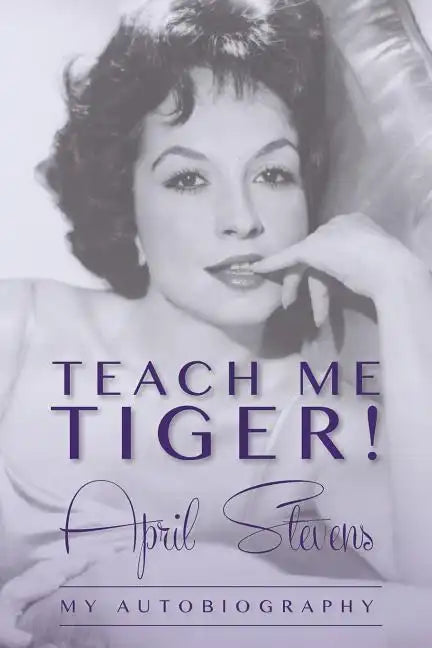 Teach Me Tiger! - Paperback