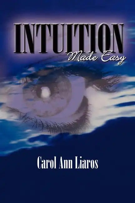 Intuition Made Easy - Paperback