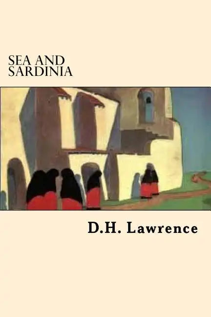 Sea and Sardinia - Paperback