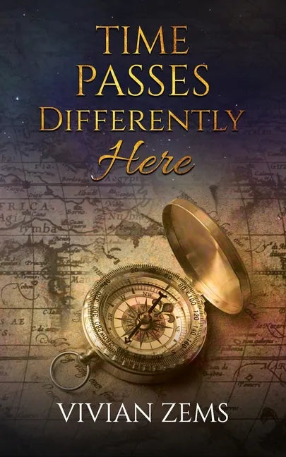 Time Passes Differently Here: Through verse and rhyme - Paperback