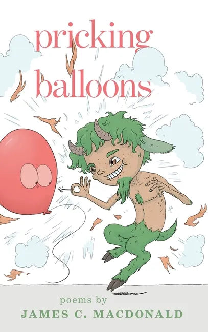 Pricking Balloons - Hardcover