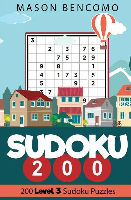 Sudoku 200: Medium Puzzles for the Advanced Beginner - Paperback