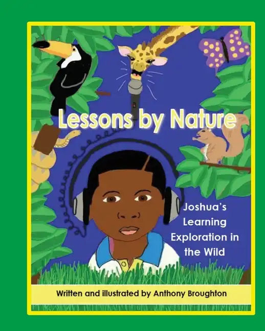Lessons by Nature: Joshua's Learning Exploration in the Wild - Paperback