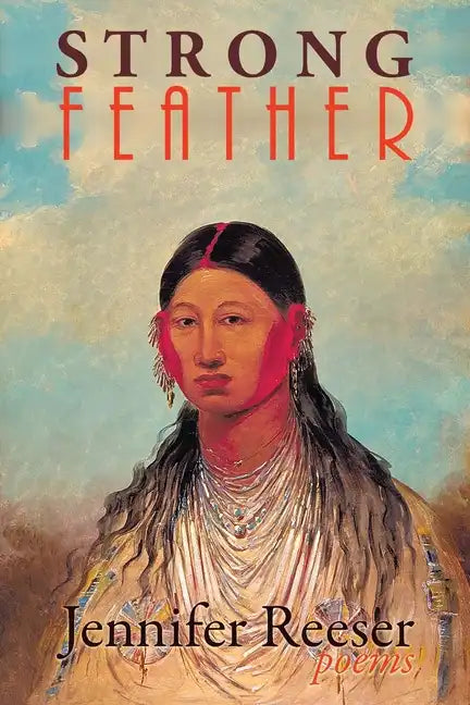 Strong Feather: Poems - Paperback