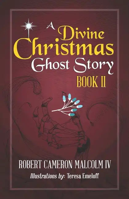 A Divine Christmas Ghost Story: Book II - Paperback
