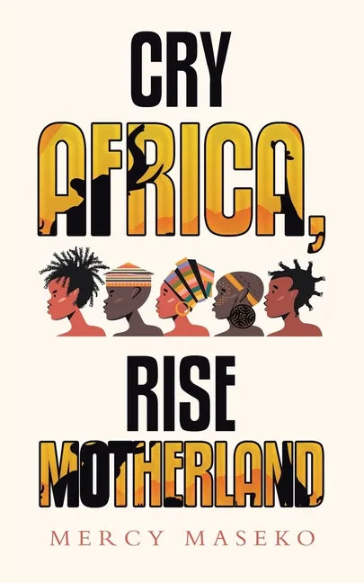 Cry Africa, Rise Motherland - Paperback