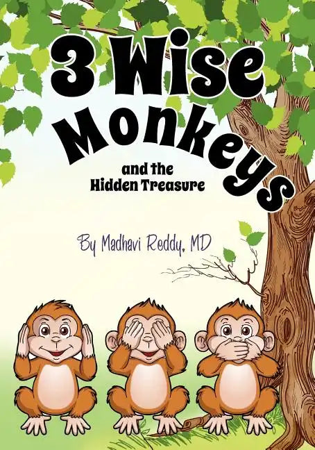 3 Wise Monkeys and the Hidden Treasure - Paperback