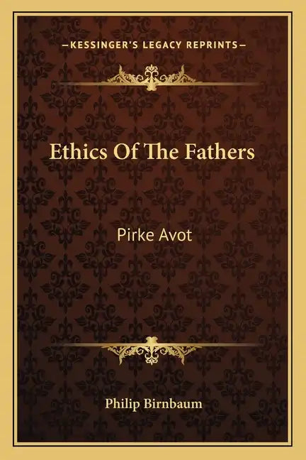 Ethics of the Fathers: Pirke Avot - Paperback