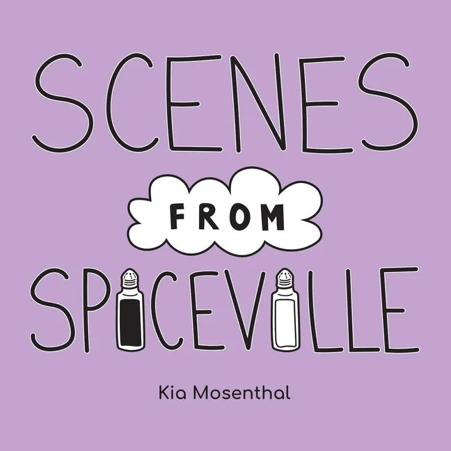 Scenes from Spiceville - Paperback