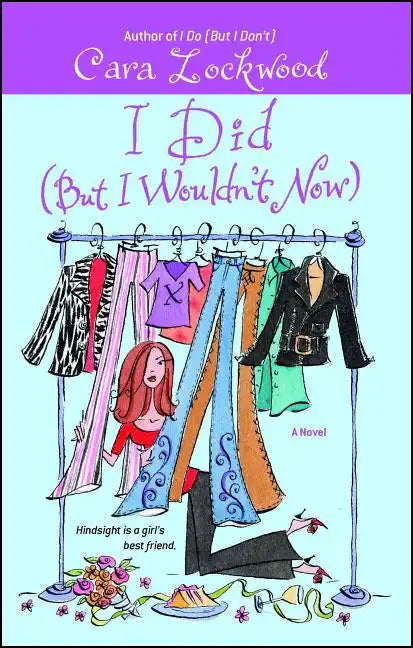 I Did (But I Wouldn't Now) - Paperback