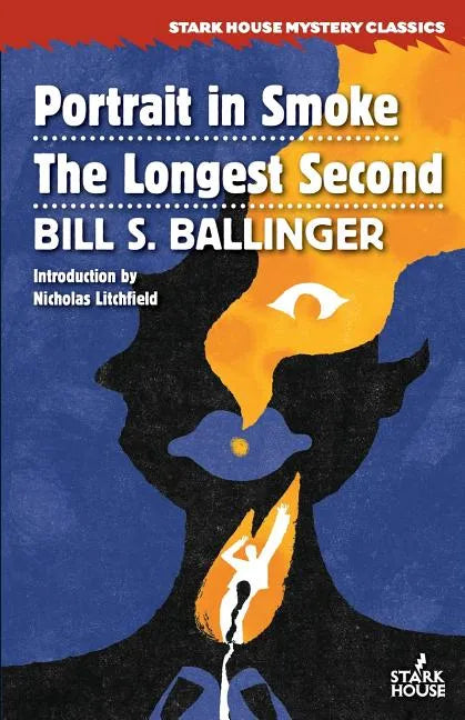 Portrait in Smoke / The Longest Second - Paperback