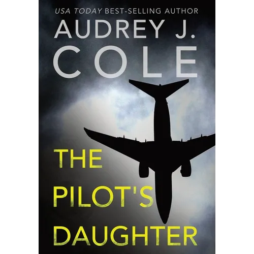 The Pilot's Daughter - Hardcover