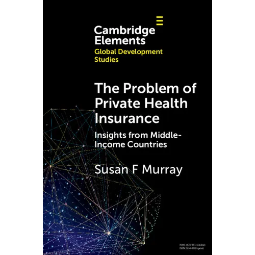 The Problem of Private Health Insurance - Paperback