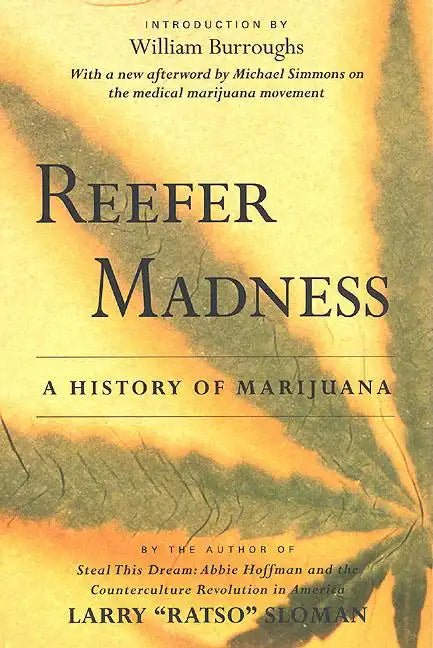 Reefer Madness: A History of Marijuana - Paperback
