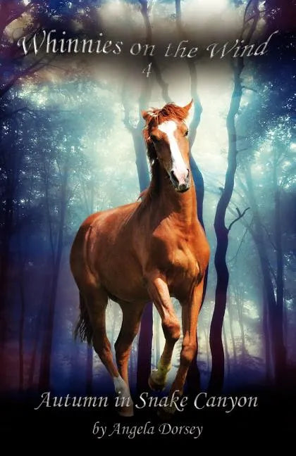 Autumn in Snake Canyon: A Wilderness Horse Adventure - Paperback