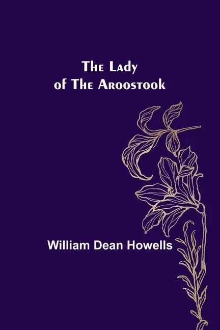 The Lady of the Aroostook - Paperback