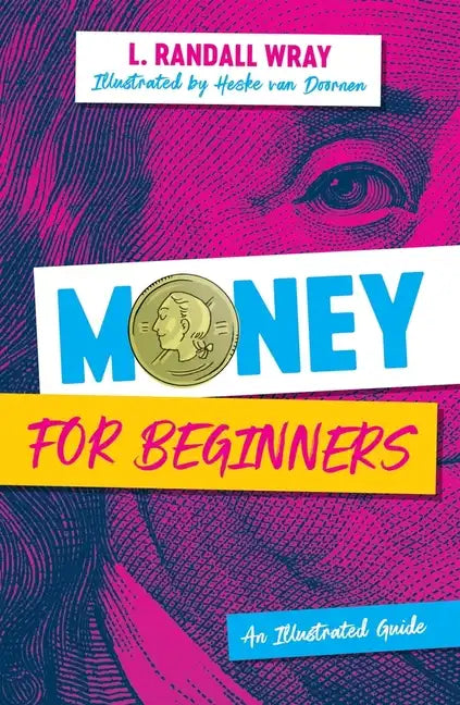 Money for Beginners: An Illustrated Guide - Paperback