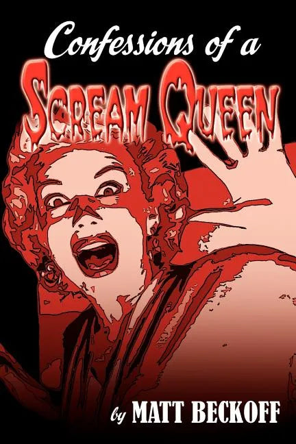 Confessions of a Scream Queen - Paperback